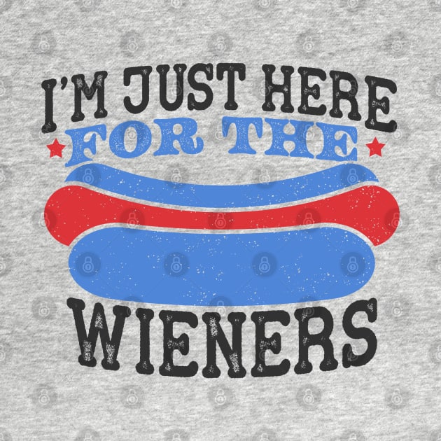 I'm Just Here For The Wieners by Noureddine Ahmaymou 